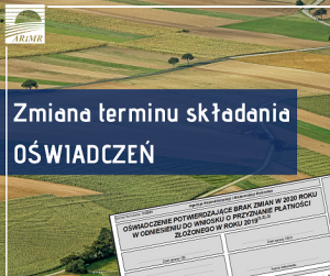 ARiMR: dopłaty 2020 – nowy termin składania oświadczeń