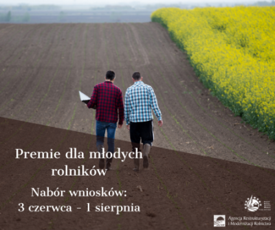 Informacja ARiMR – premie dla młodych rolników