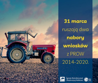 31 marca ruszają dwa nabory wniosków z PROW 2014-2020