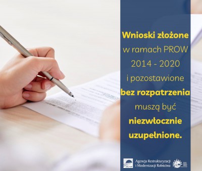 Wnioski o pomoc złożone w ramach PROW 2014 – 2020 i pozostawione bez rozpatrzenia w związku z covid19 muszą być niezwłocznie uzupełnione