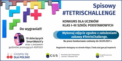Urząd Statystyczny w Łodzi informuje o ogłoszeniu konkursu dla uczniów klas I-III szkół podstawowych „Spisowy #TetrisChallenge”