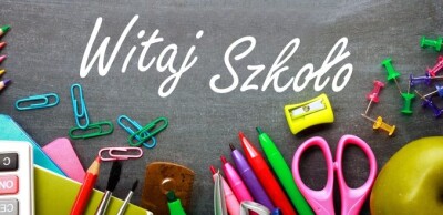Witaj Szkoło!