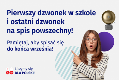 Pierwszy dzwonek w szkole i ostatni dzwonek na spis powszechny!