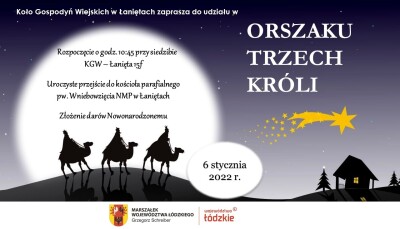 Koło Gospodyń Wiejskich w Łaniętach zaprasza do uczestnictwa w Orszaku Trzech Króli!
