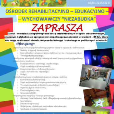 OŚRODEK REHABILITACYJNO – EDUKACYJNO – – WYCHOWAWCZY “NIEZABUDKA”