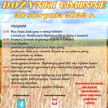 Wójt Gminy Łanięta Tomasz Szczęsny serdecznie zaprasza na Dożynki Gminne, które odbędą się 28 sierpnia 2022 r. w parku w Łaniętach