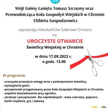 Zaproszenie na uroczyste otwarcie Świetlicy Wiejskiej w Chrośnie