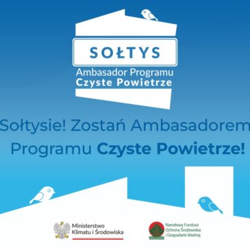 Sołtysie❗ Zostań Ambasadorem programu #CzystePowietrze!