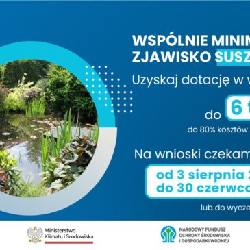 Program Priorytetowy „Moja Woda” – edycja III 💧💧💧