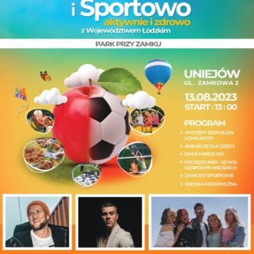 Zaproszenie na wydarzenie plenerowe pn. Piknikowo i Sportowo z Województwem Łódzkim – Uniejów, 13.08.2023 r.