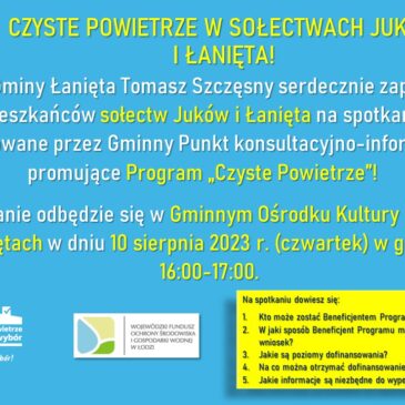 CZYSTE POWIETRZE W SOŁECTWACH JUKÓW I ŁANIĘTA! 🙂