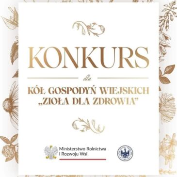 Konkurs dla KGW „Zioła dla zdrowia”