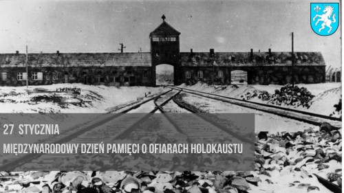 MIĘDZYNARODOWY DZIEŃ PAMIĘCI O OFIARACH HOLOKAUSTU