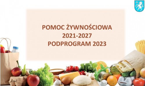 Pomoc Żywnościowa 2021-2027 PODPROGRAM 2023