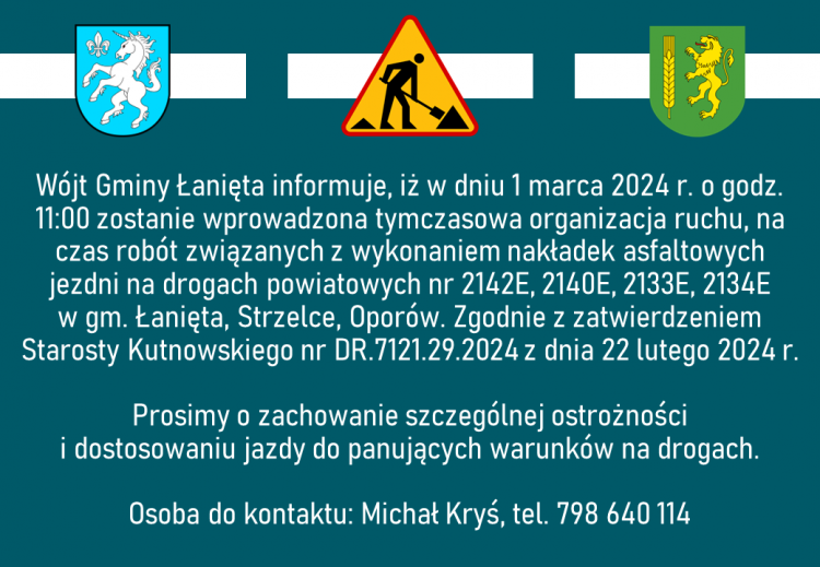 Wójt Gminy Łanięta komunikat o czasowej organizacji ruchu na drogach powiatowych