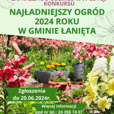 NAJŁADNIEJSZY OGRÓD 2024 ROKU W GMINIE ŁANIĘTA