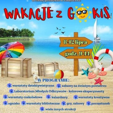 WAKACJE Z GOKiS W GMINIE ŁANIĘTA!