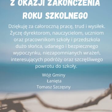 Życzenia z okazji zakończenia roku szkolnego