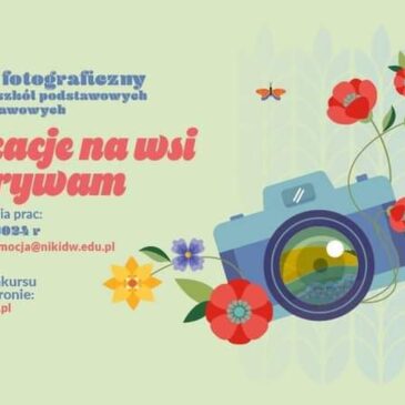 Konkurs fotograficzny „Wakacje na wsi #odkrywam”