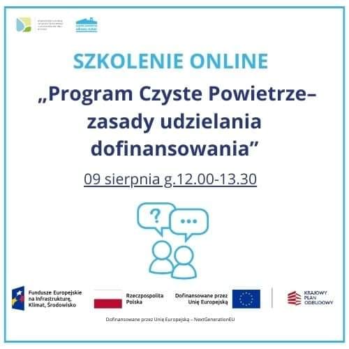 ZASADY UDZIELANIA DOFINANSOWANIA W PROGRAMIE "CZYSTE POWIETRZE" -SZKOLENIE ONLINE