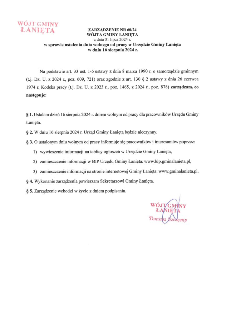 Zarządzenie nr 60/24 Wójta Gminy Łanięta z dnia 31 lipca 2024 r. w sprawie ustalenia dnia wolnego od pracy w Urzędzie Gminy Łanięta w dniu 16 sierpnia 2024 r. 