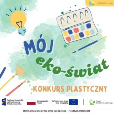 Konkurs plastyczny „Mój EKO-ŚWIAT”
