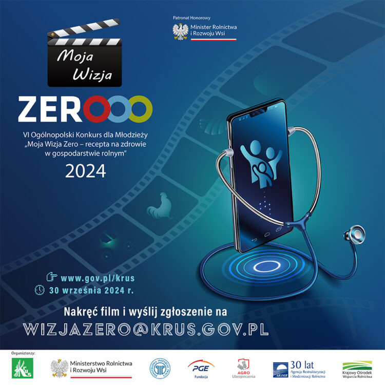 Konkurs filmowy KRUS "„Moja Wizja Zero – recepta na zdrowie w gospodarstwie rolnym"