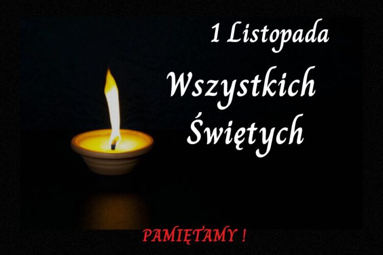 1 listopada - Wszystkich Świętych