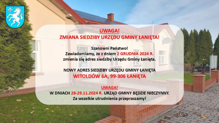 Zmiana siedziby Urzędu Gminy Łanięta