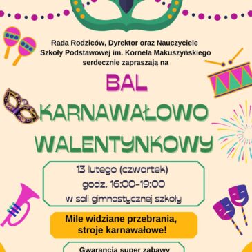 Bal Karnawałowo-Walentynkowy już 13 lutego!