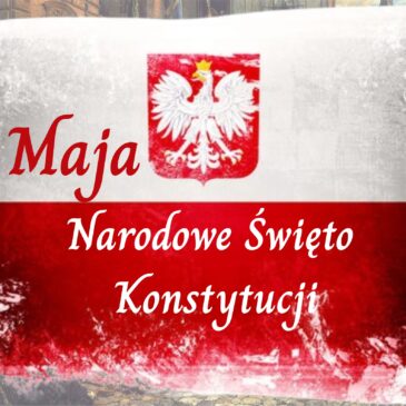 3 Maja Narodowe Święto Konstytucji