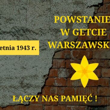 19 kwietnia 1943 r. – POWSTANIE W GETCIE WARSZAWSKIM