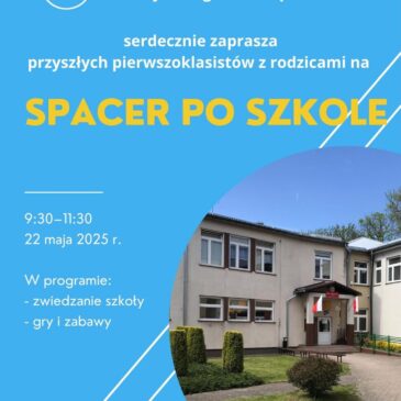 Spacer po szkole- Szkoła Podstawowa im. Kornela Makuszyńskiego w Łaniętach