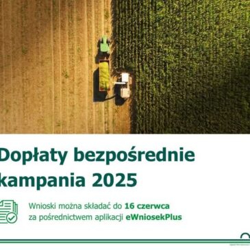 Dopłaty bezpośrednie kampania 2025