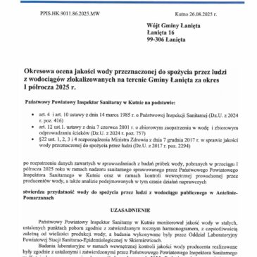 Okresowa ocena jakości wody przeznaczonej do spożycia przez ludzi z wodociągów zlokalizowanych na terenie Gminy Łanięta za okres I półrocza 2025 r.