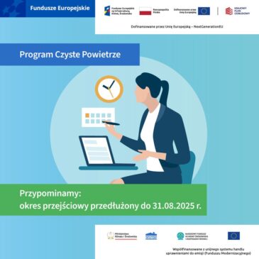 Uwaga! Okres przejściowy w programie „Czyste Powietrze” przedłużony!