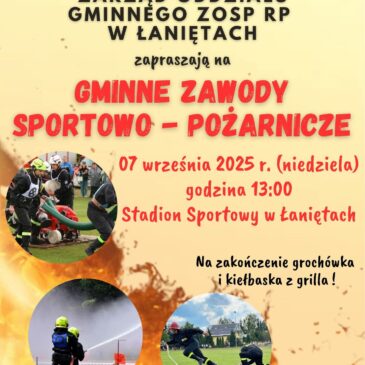 JUŻ JUTRO – Gminne Zawody Sportowo-Pożarnicze!