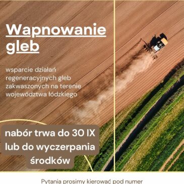 PRZEDŁUŻENIE TERMINU NABORU WNIOSKÓW W RAMACH PROGRAMU PRIORYTETOWEGO „WAPNOWANIE GLEB”