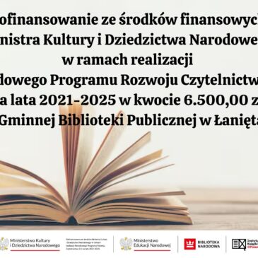 Dofinansowanie dla Gminnej Biblioteki Publicznej w Łaniętach!