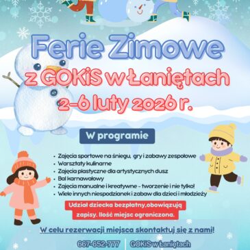 FERIE ZIMOWE 2026 w GOKiS Łanięta