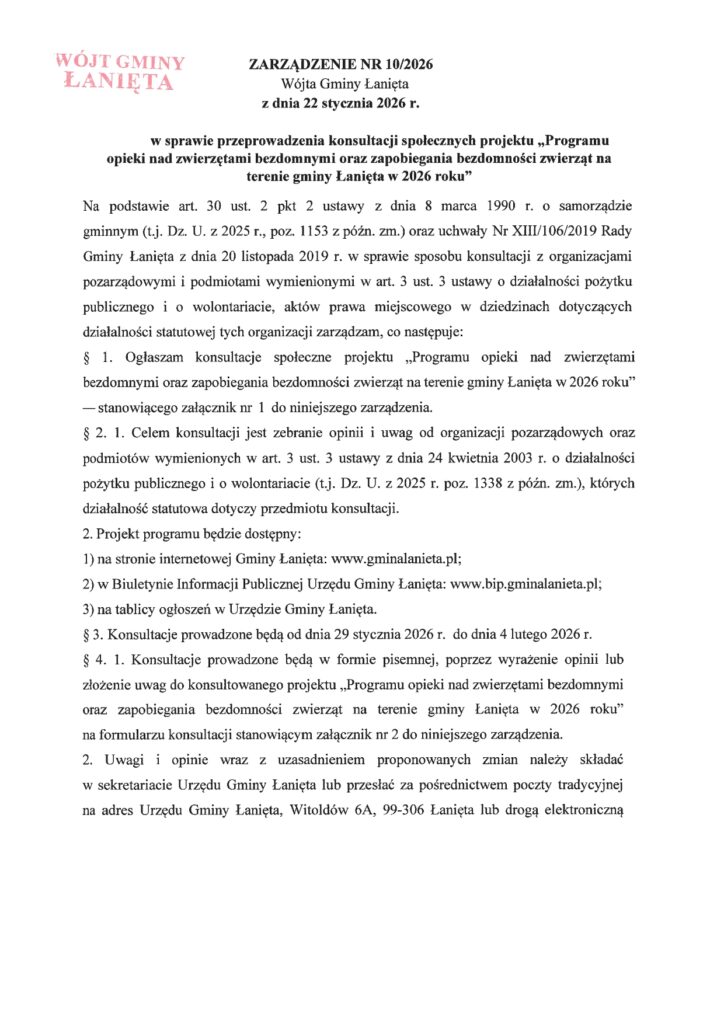 Zarządzenie Nr 10/2026 Wójta Gminy Łanięta z dnia 22 stycznia 2026 r. w sprawie przeprowadzenia konsultacji społecznych projektu "Programu opieki nad zwierzętami bezdomnymi oraz zapobiegania bezdomności zwierząt na terenie gminy Łanięta w 2026 roku" 