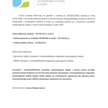 Dofinansowanie w formie dotacji z Wojewódzkiego Funduszu Ochrony Środowiska i Gospodarki Wodnej w Łodzi na realizację zadania pn. „Usuwanie wyrobów zawierających azbest z terenu Gminy Łanięta w roku 2025”