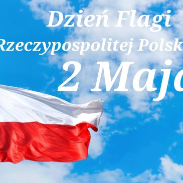 2 Maja Dzień Flagi RP