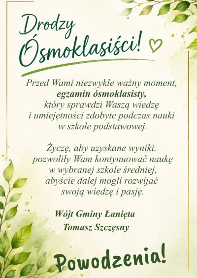 Drodzy Ósmoklasiści!